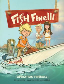 Fish Finelli (Book 2) Operation Fireball  9781452128757 Front Cover
