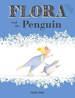 Flora and the Penguin  9781452128917 Front Cover