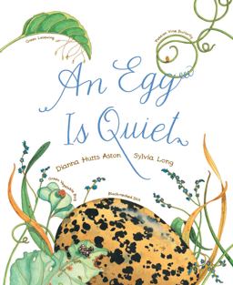 Egg Is Quiet  9781452131481 Front Cover