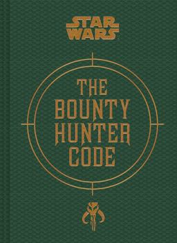 Star Wars(TM): the Bounty Hunter Code