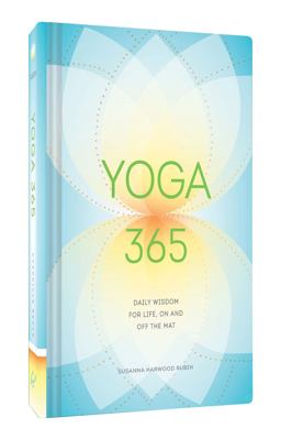 Yoga 365 Daily Wisdom for Life, on and off the Mat  9781452145006 Front Cover