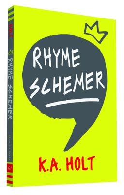 Rhyme Schemer (Poetic Novel, Middle Grade Novel in Verse, Anti-Bullying Book for Reluctant Readers)  9781452145709 Front Cover