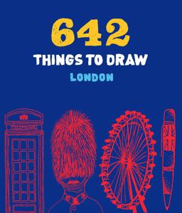 642 Things to Draw: London (pocket-Size)