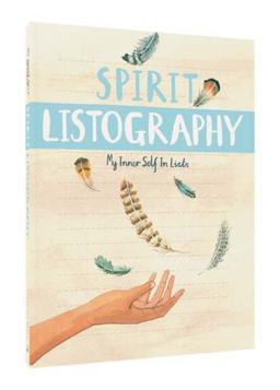 Spirit Listography My Inner Self in Lists  9781452148335 Front Cover