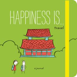 Happiness Is ... Travel