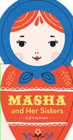 Masha and Her Sisters (Russian Doll Board Books, Children's Activity Books, Interactive Kids Books)  9781452151595 Front Cover