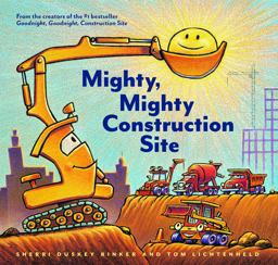 Mighty, Mighty Construction Site:  9781452152165 Front Cover