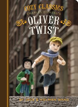 Cozy Classics: Oliver Twist (Classic Literature for Children, Kids Story Books, Cozy Books)  9781452152547 Front Cover