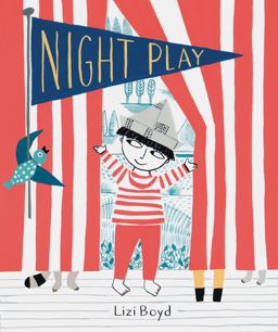 Night Play (Kids Books for Nighttime, Kids Imagination Books)  9781452155296 Front Cover