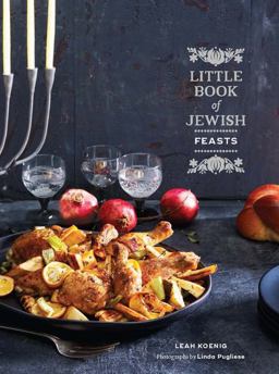 Little Book of Jewish Feasts (Jewish Holiday Cookbook, Kosher Cookbook, Holiday Gift Book)  9781452160627 Front Cover