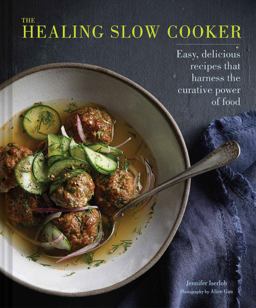 Healing Slow Cooker Lower Stress * Improve Gut Health * Decrease Inflammation (Slow Cooking, Healthy Eating, Diet Book)  9781452160634 Front Cover