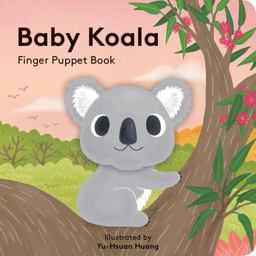 Baby Koala: Finger Puppet Book  9781452163741 Front Cover