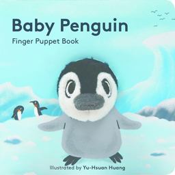 Baby Penguin: Finger Puppet Book  9781452163758 Front Cover