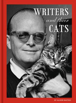 Writers and Their Cats (Gifts for Writers, Books for Writers, Books about Cats, Cat-Themed Gifts)  9781452164571 Front Cover