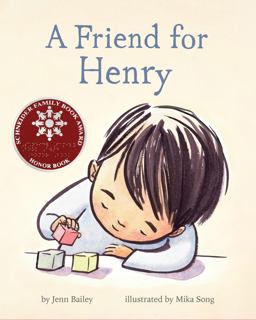 Friend for Henry (Books about Making Friends, Children's Friendship Books, Autism Awareness Books for Kids)  9781452167916 Front Cover