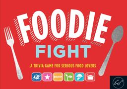 Foodie Fight Revised A Trivia Game for Serious Food Lovers  9781452169477 Front Cover
