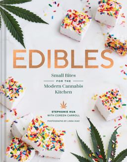 Edibles Small Bites for the Modern Cannabis Kitchen  9781452170442 Front Cover