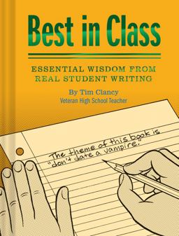 Best in Class Essential Wisdom from Real Student Writing 2019 9781452173627 Front Cover