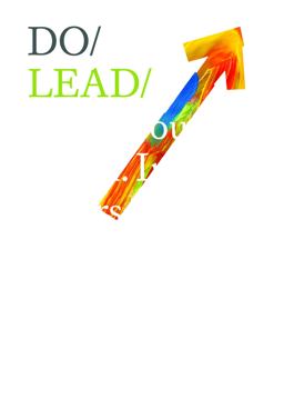 Do Lead Share Your Vision. Inspire Others. Achieve the Impossible. (Business Leadership and Entrepreneurship Book, Gift for Aspiring Entrepreneurs and College Graduates)  9781452174969 Front Cover