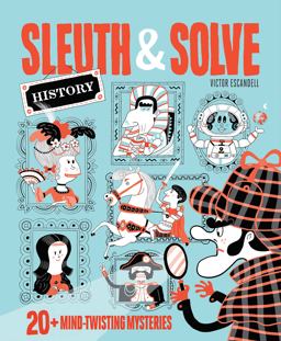 Sleuth and Solve: History