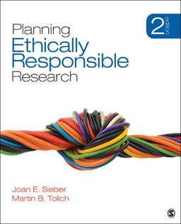 Planning Ethically Responsible Research 2nd 9781452202594 Front Cover