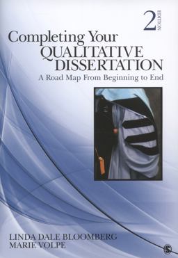 Completing Your Qualitative Dissertation A Road Map from Beginning to End 2nd 9781452202709 Front Cover