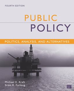 Public Policy Politics, Analysis, and Alternatives 4th 9781452202747 Front Cover