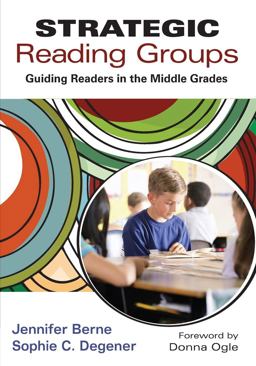 Strategic Reading Groups Guiding Readers in the Middle Grades  9781452202860 Front Cover