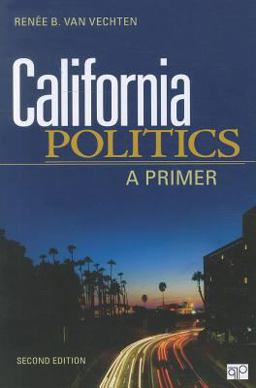 California Politics A Primer 2nd 9781452203065 Front Cover