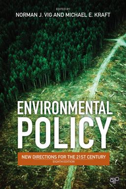 Environmental Policy New Directions for the Twenty-First Century 8th 9781452203300 Front Cover