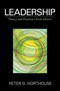 Leadership Theory and Practice 6th 9781452203409 Front Cover