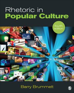 Rhetoric in Popular Culture 4th 9781452203461 Front Cover