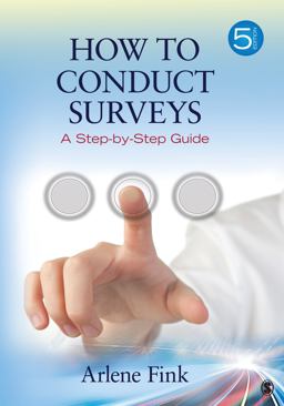 How to Conduct Surveys A Step-By-Step Guide 5th 9781452203874 Front Cover