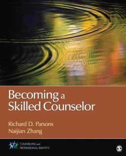 Becoming a Skilled Counselor  9781452203966 Front Cover