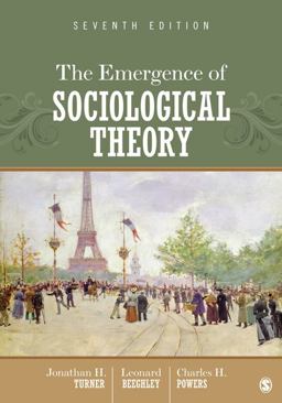 Emergence of Sociological Theory 7th 9781452206240 Front Cover