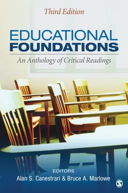Educational Foundations An Anthology of Critical Readings 3rd 9781452216768 Front Cover