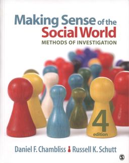Making Sense of the Social World Methods of Investigation 4th 9781452217710 Front Cover