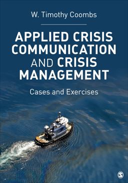 Applied Crisis Communication and Crisis Management Cases and Exercises  9781452217802 Front Cover