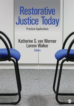 Restorative Justice Today Practical Applications  9781452219912 Front Cover