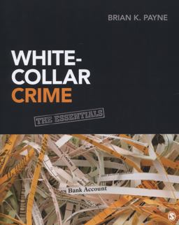 White-Collar Crime The Essentials  9781452219936 Front Cover