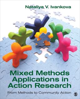 Mixed Methods Applications in Action Research From Methods to Community Action  9781452220031 Front Cover