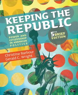 Keeping the Republic Power and Citizenship in American Politics 5th 9781452220154 Front Cover