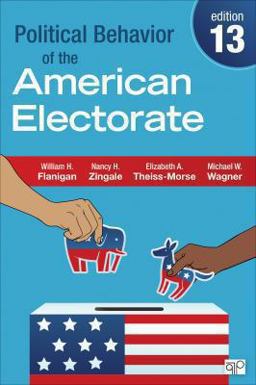 Political Behavior of the American Electorate:  9781452240442 Front Cover