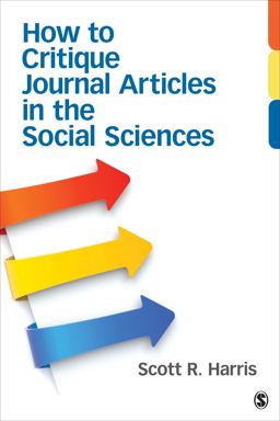 How to Critique Journal Articles in the Social Sciences  9781452241340 Front Cover