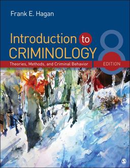 Introduction to Criminology Theories, Methods, and Criminal Behavior 8th 9781452242347 Front Cover