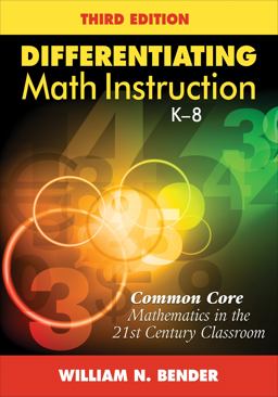 Differentiating Math Instruction, K-8 Common Core Mathematics in the 21st Century Classroom 3rd 9781452255453 Front Cover