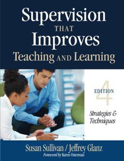Supervision That Improves Teaching and Learning Strategies and Techniques 4th 9781452255460 Front Cover