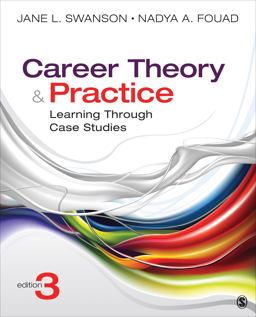 Career Theory and Practice Learning Through Case Studies 3rd 9781452256696 Front Cover