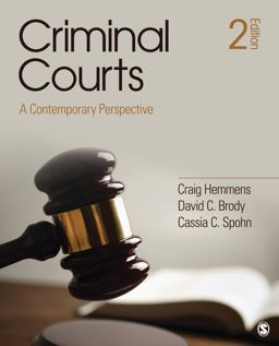 Criminal Courts A Contemporary Perspective 2nd 9781452257228 Front Cover