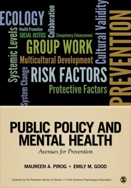 Public Policy and Mental Health Avenues for Prevention  9781452258027 Front Cover